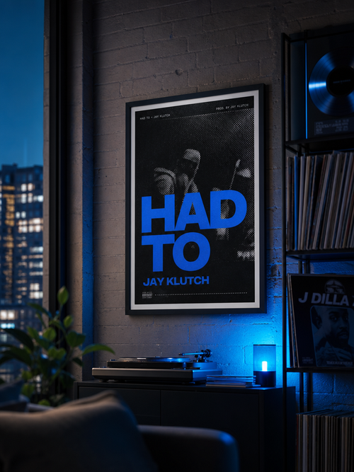 "Had To" Art Print — Matte 18×24" — lifestyle 1